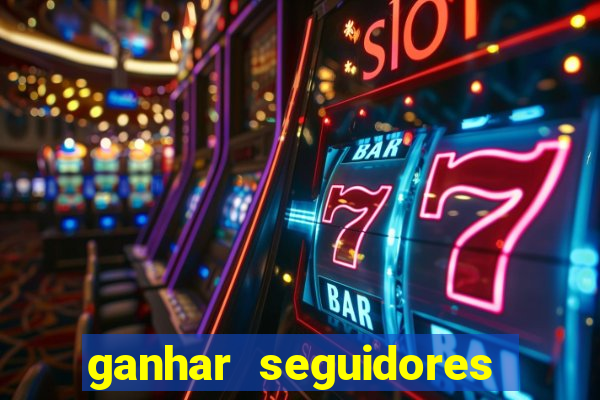 ganhar seguidores instagram gratis